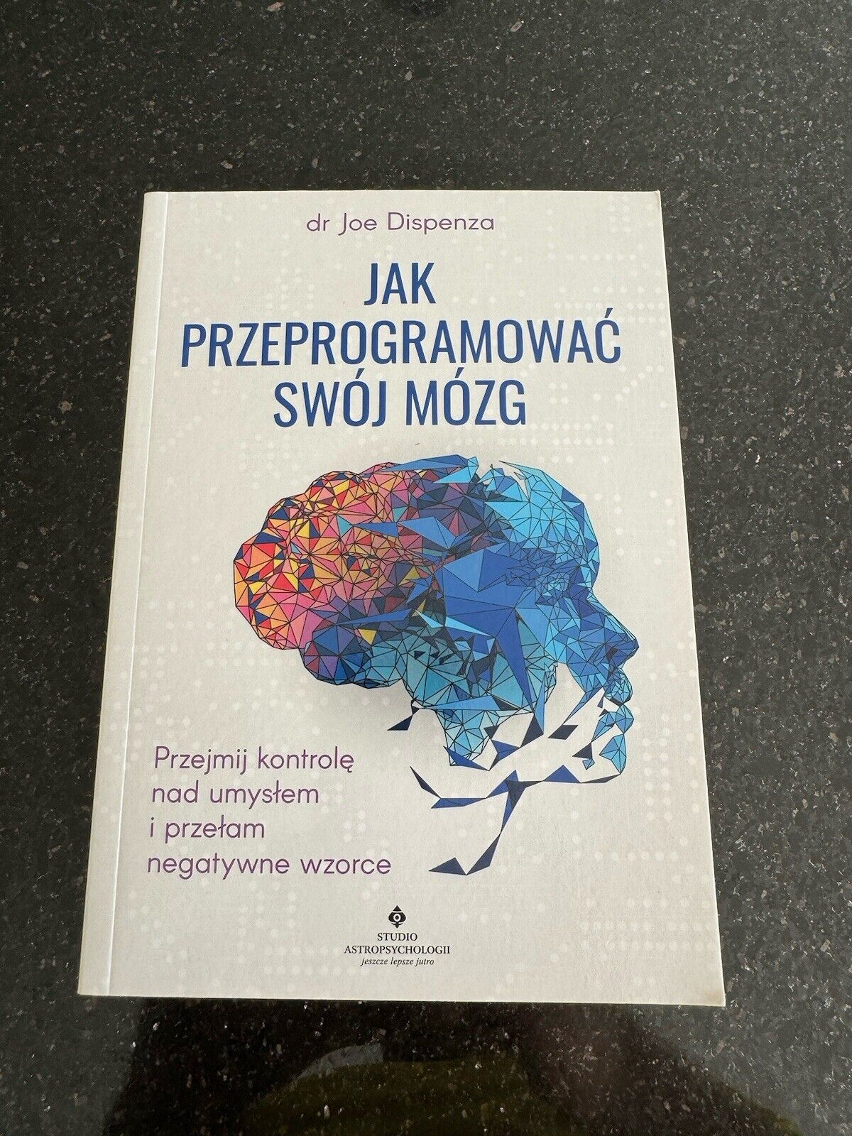 New Polish Book JAK PRZEPROGRAMOWAĆ SWÓJ MÓZG Joe Dispenza 🇬🇧 UK Postage