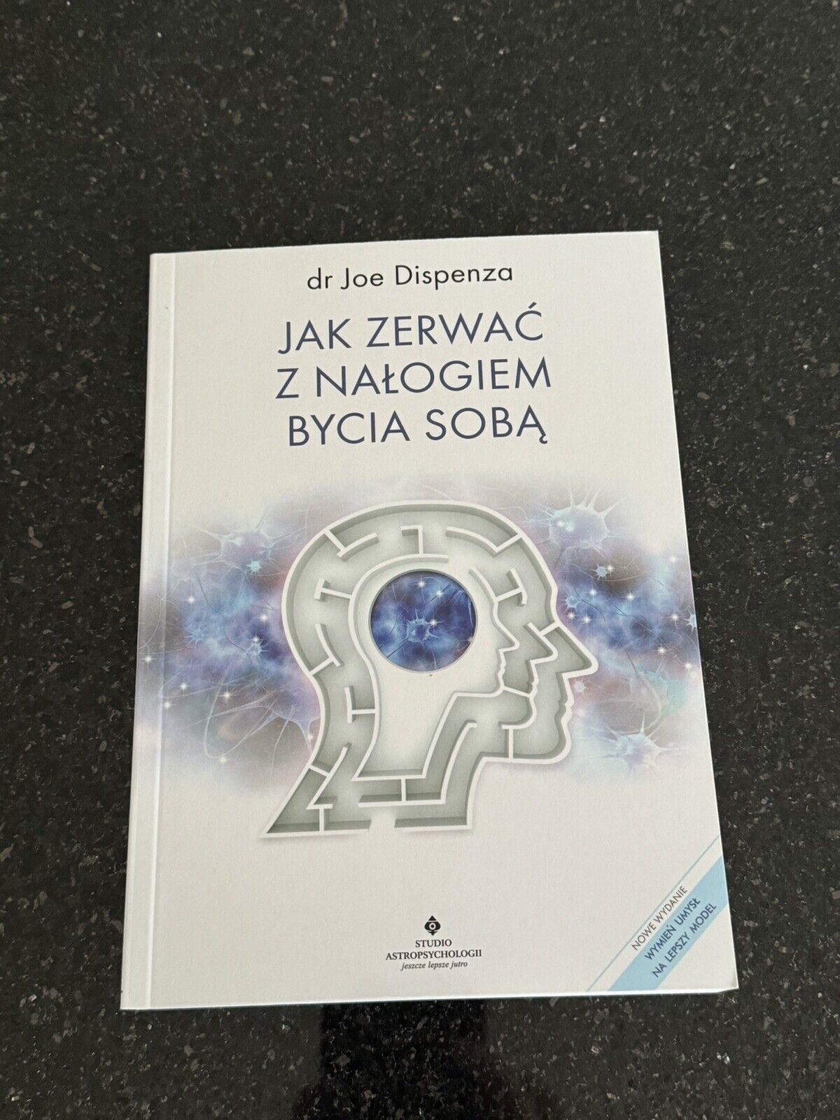 Jak zerwać z nałogiem bycia sobą (zerwac nalogiem soba) JOE DISPENZA Polish Book