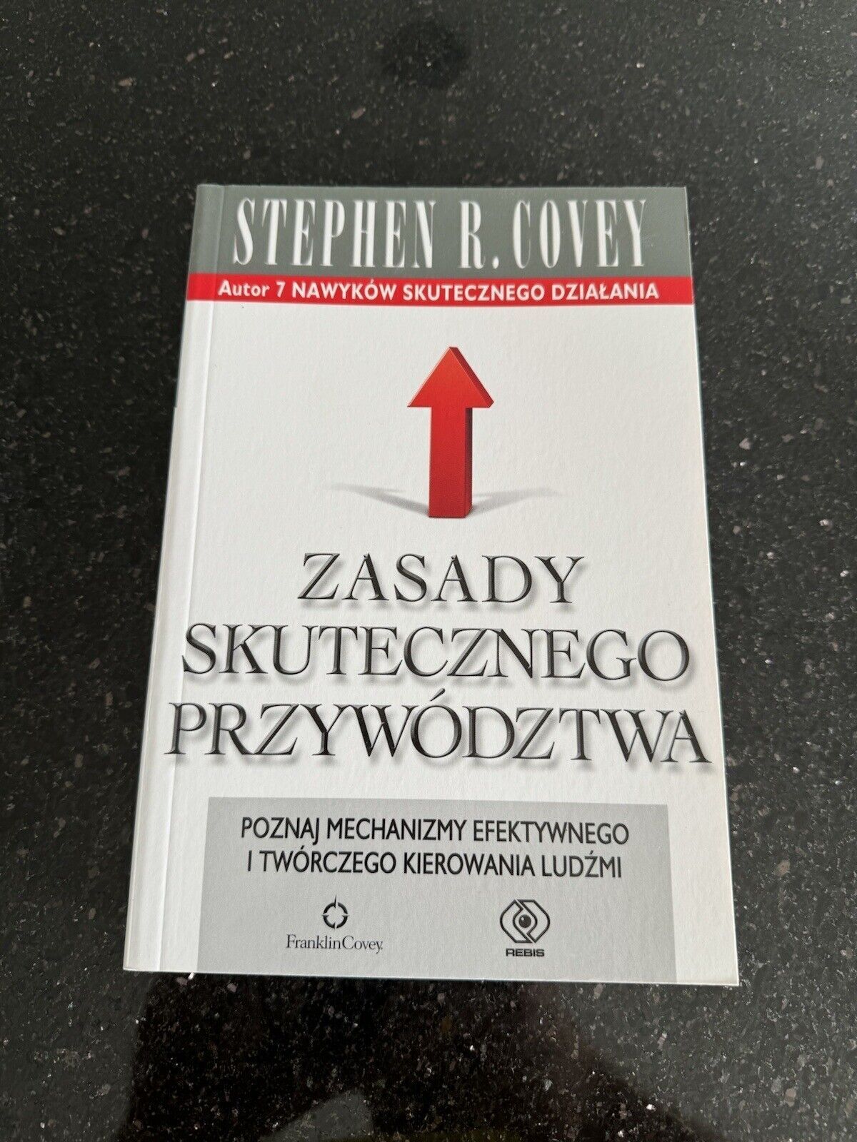 Zasady skutecznego przywództwa STEPHEN R COVEY
