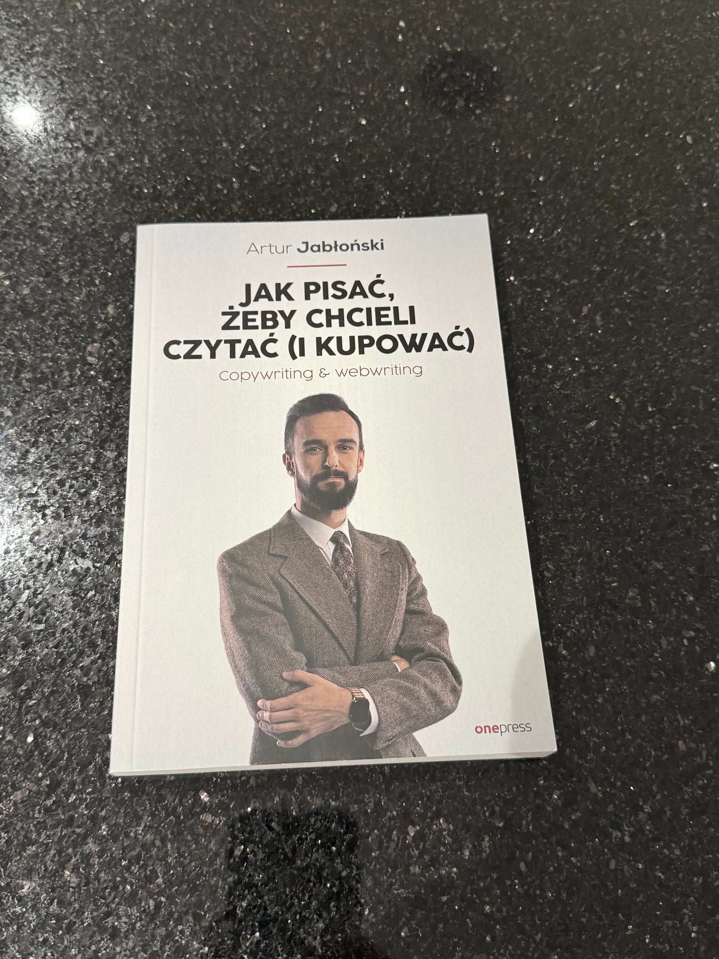 Artur Jablonski Jak pisac, zeby chcieli czytac (i kupowac) - Polish Book Marketing