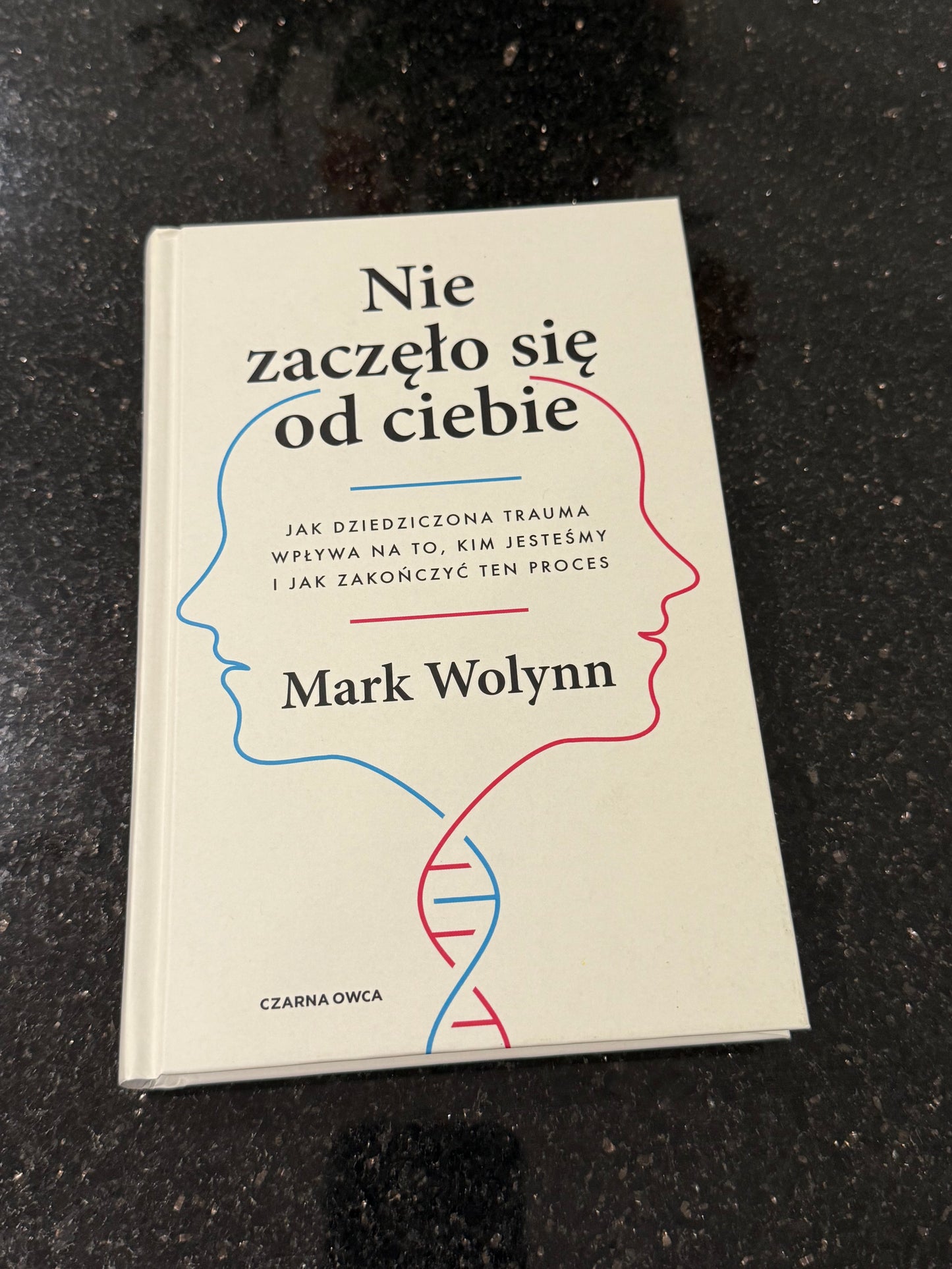 Polish 🇵🇱 Book - Mark Wolynn - Nie zaczęło sie od Ciebie