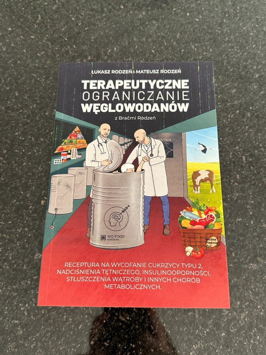 Bracia Rodzen - Terapeutyczne ograniczanie weglowodanow Polish Book UK Postage