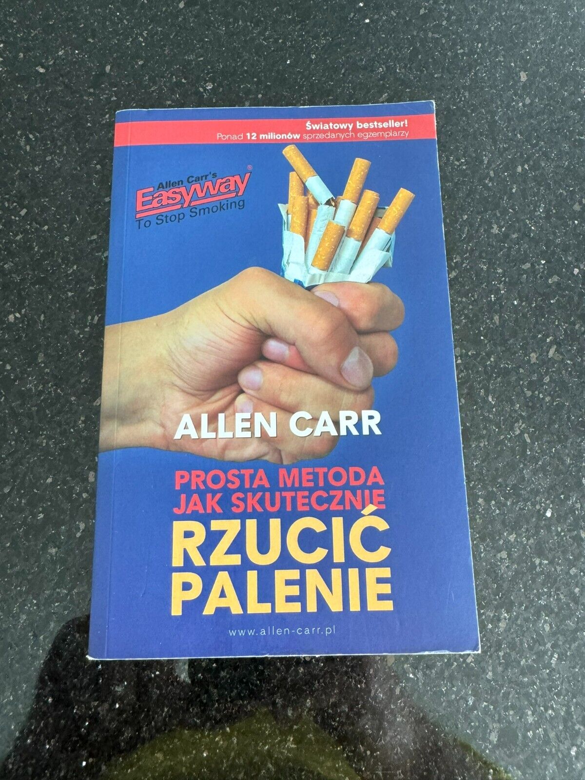 PROSTA METODA JAK SKUTECZNIE RZUCIĆ PALENIE Allen Carr EasyWay to Stop Smoking