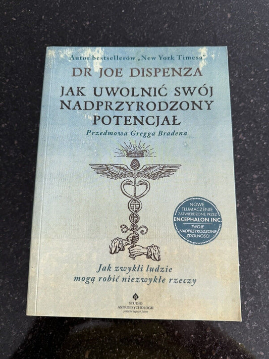 Jak uwolnić swój nadprzyrodzony potencjał  Joe DISPENZA