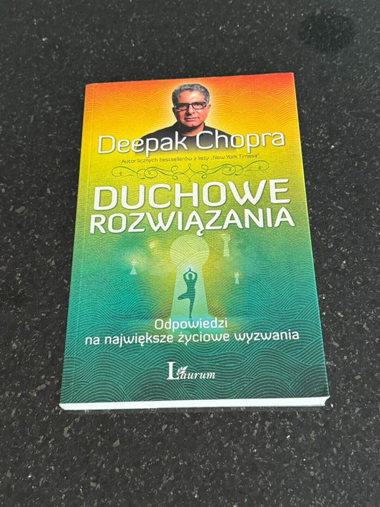 Duchowe rozwiązania - Deepak Chopra Polish Book