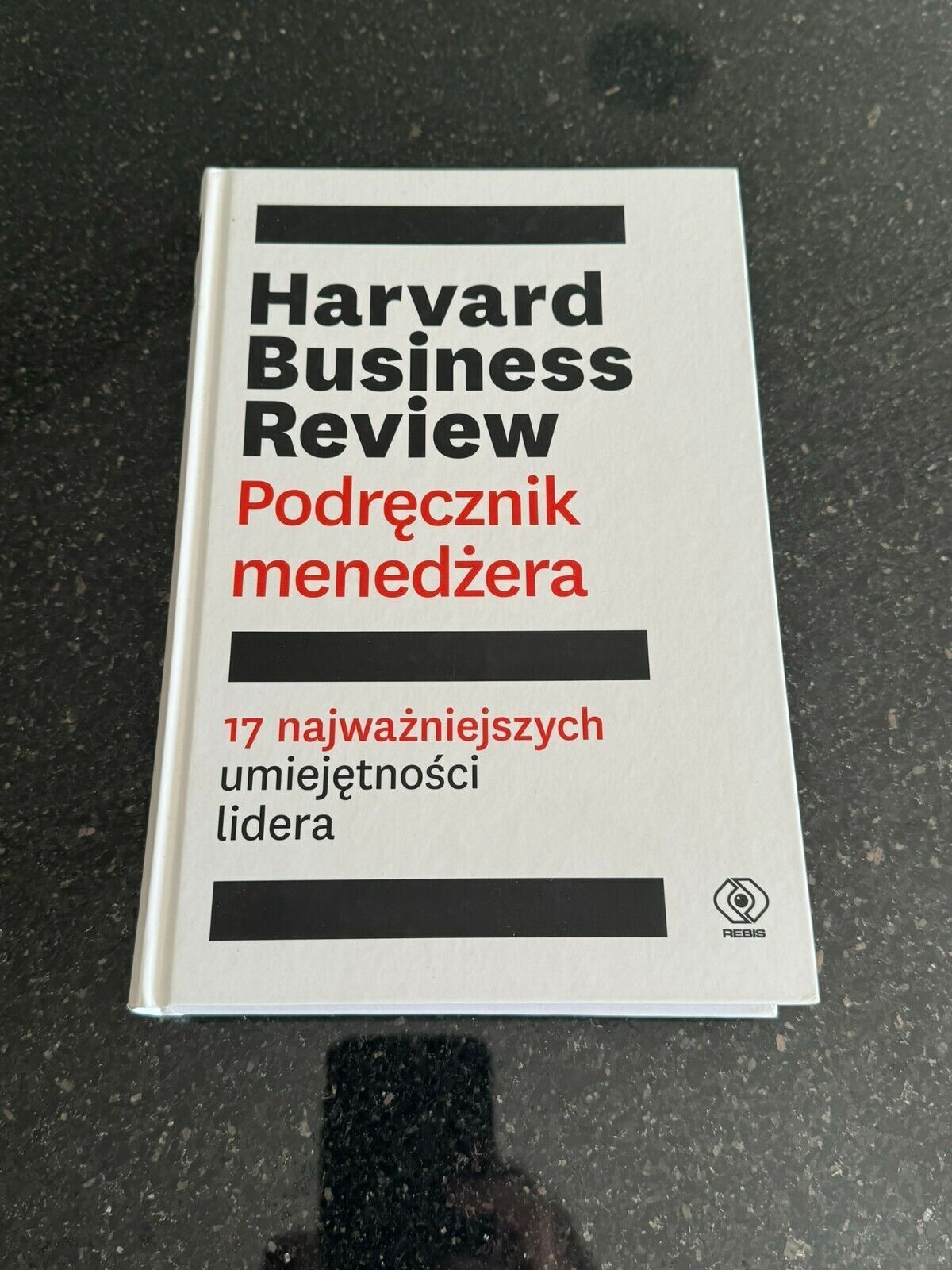 Harvard Business Review Podręcznik menedżera (Podrecznik menedzera)