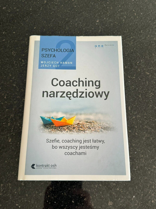 Psychologia szefa T 2 Coaching narzędziowy  GUT