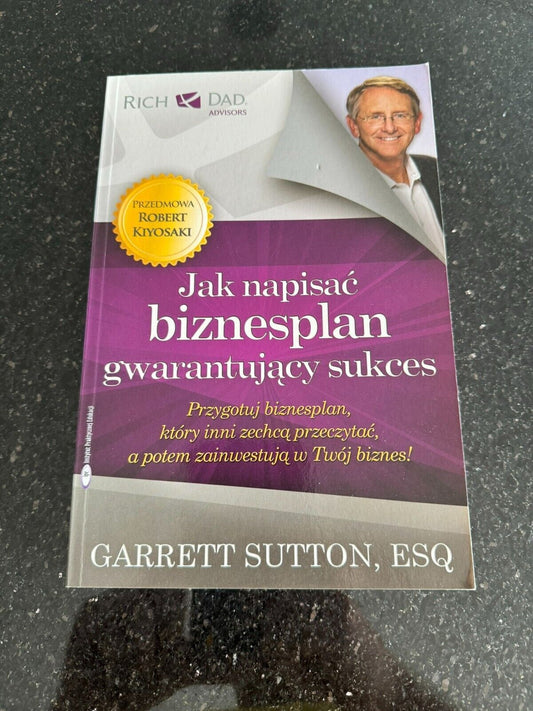 Garrett Sutton - Jak napisac biznesplan gwarantujacy sukces Polish UK Postage