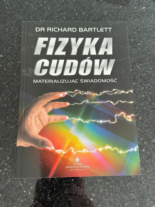 Fizyka cudow, Bartlett, Richard, Used; Good Book