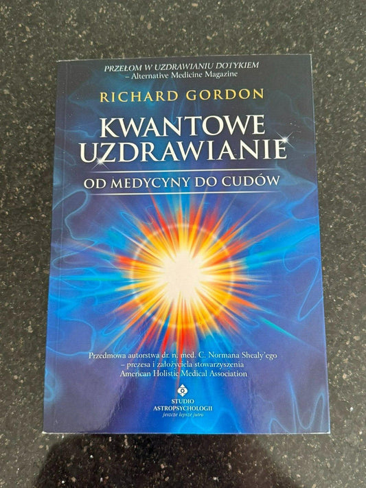Gordon Richard - Kwantowe Uzdrawianie New Polish Book UK Postage