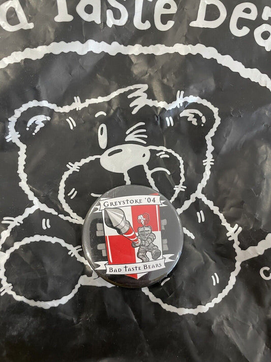 BAD TASTE BEARS PIN BADGE - Greystoke 04 - Rare