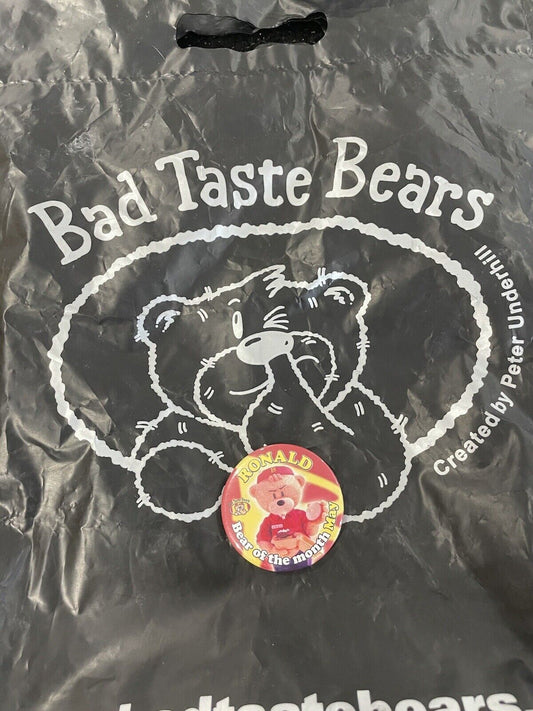 BAD TASTE BEARS PIN BADGE - Ronald - Rare
