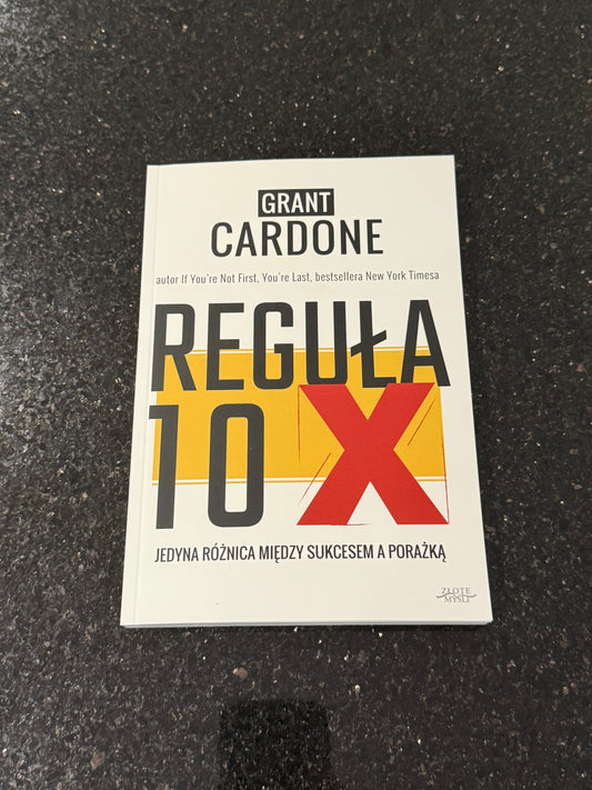 Grant Cordone - Regula 10 - Polish Book UK 🇬🇧 Delivery