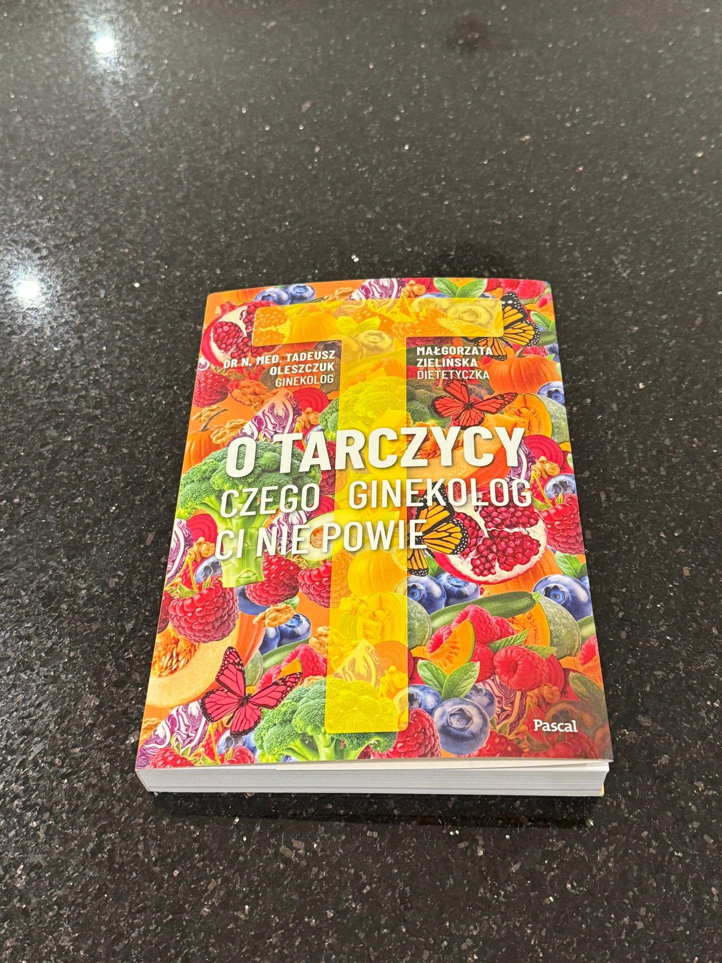 Polish 🇵🇱 Book - Małgorzata Zielinska - O TARCZYCY. CZEGO GINEKOLOG CI NIE POWIE