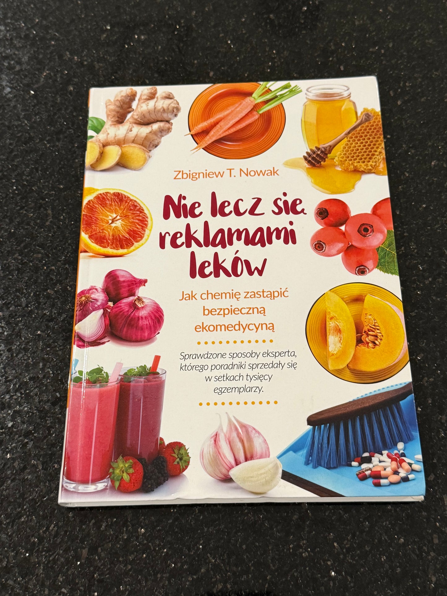 Polish 🇵🇱 Book - Zbigniew T. Nowak - Nie lecz sie reklamami lekow