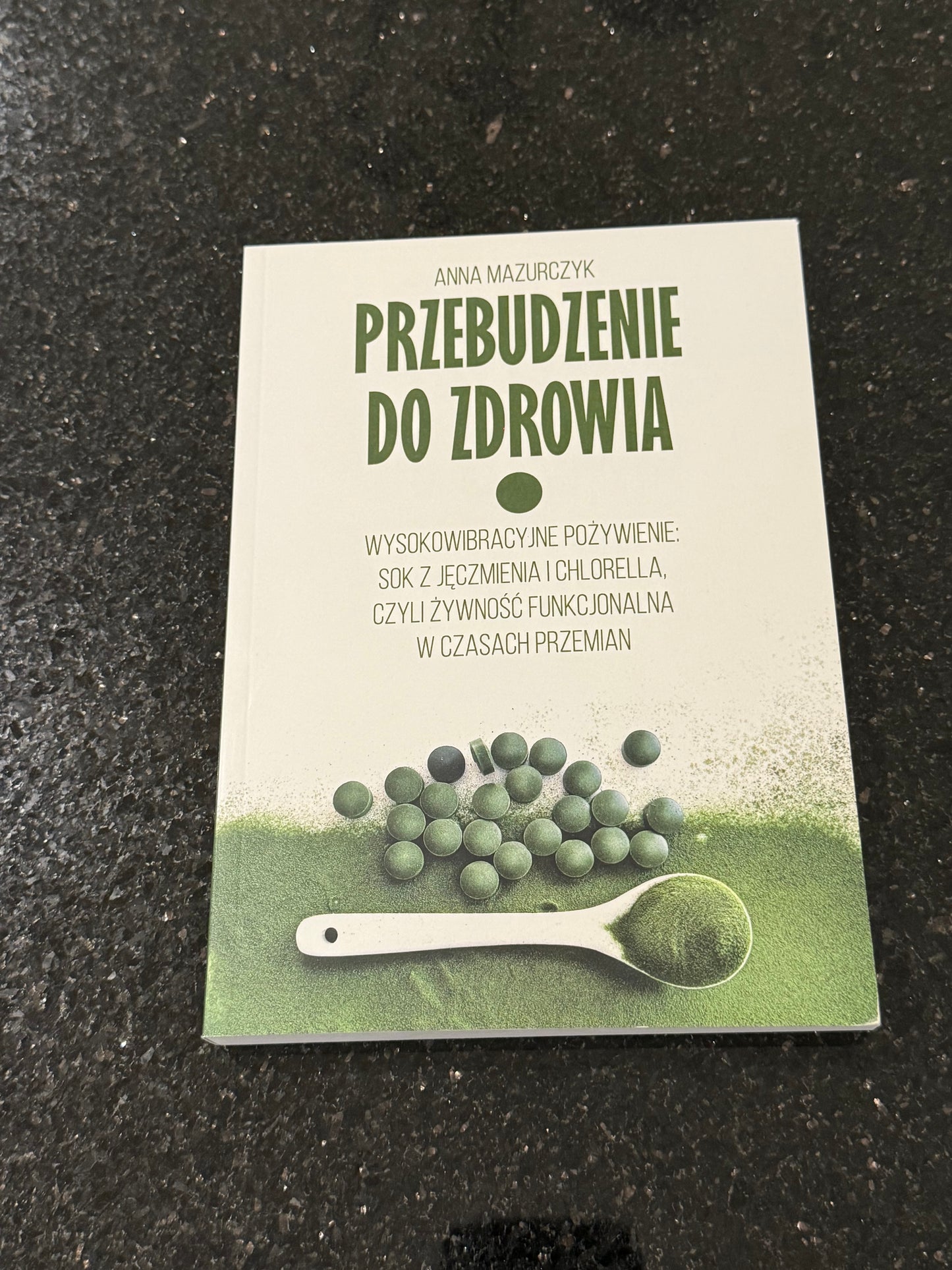Polish 🇵🇱 Book - Anna Mazurczyk - Przebudzenie do zdrowia