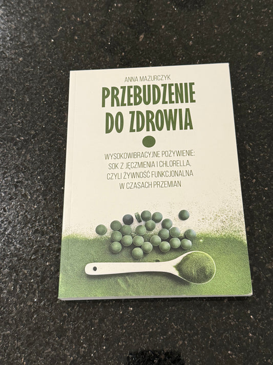 Polish 🇵🇱 Book - Anna Mazurczyk - Przebudzenie do zdrowia