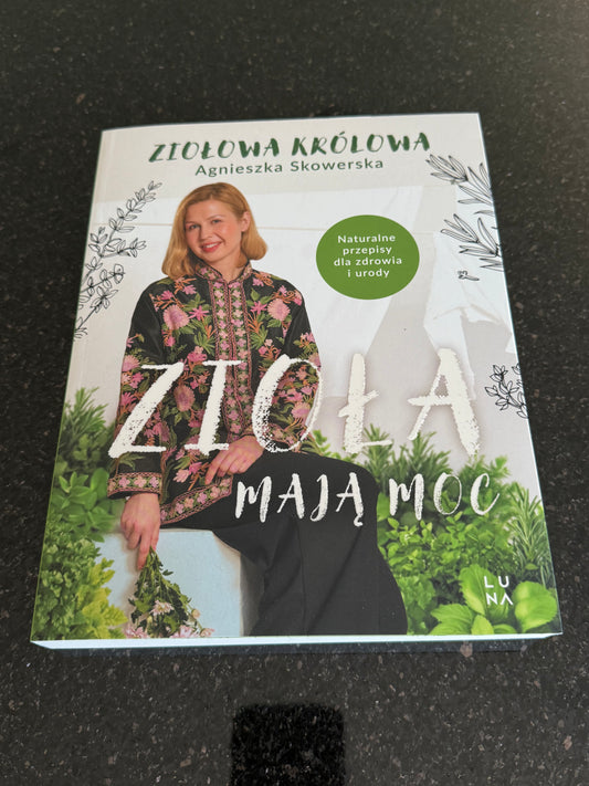 Polish 🇵🇱 Book - Agnieszka Skowerska - Ziola maja moc