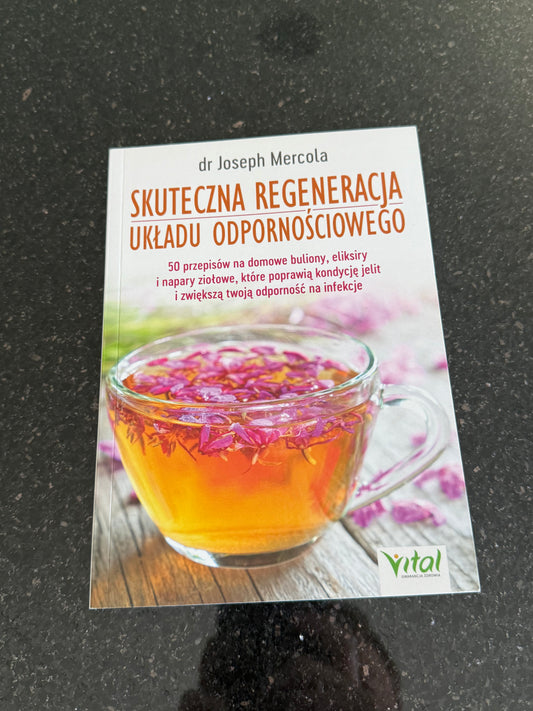 Polish 🇵🇱 Book - Dr. Joseph Mercola - Skuteczna Regeneracja Ukladu Odpornosciowego