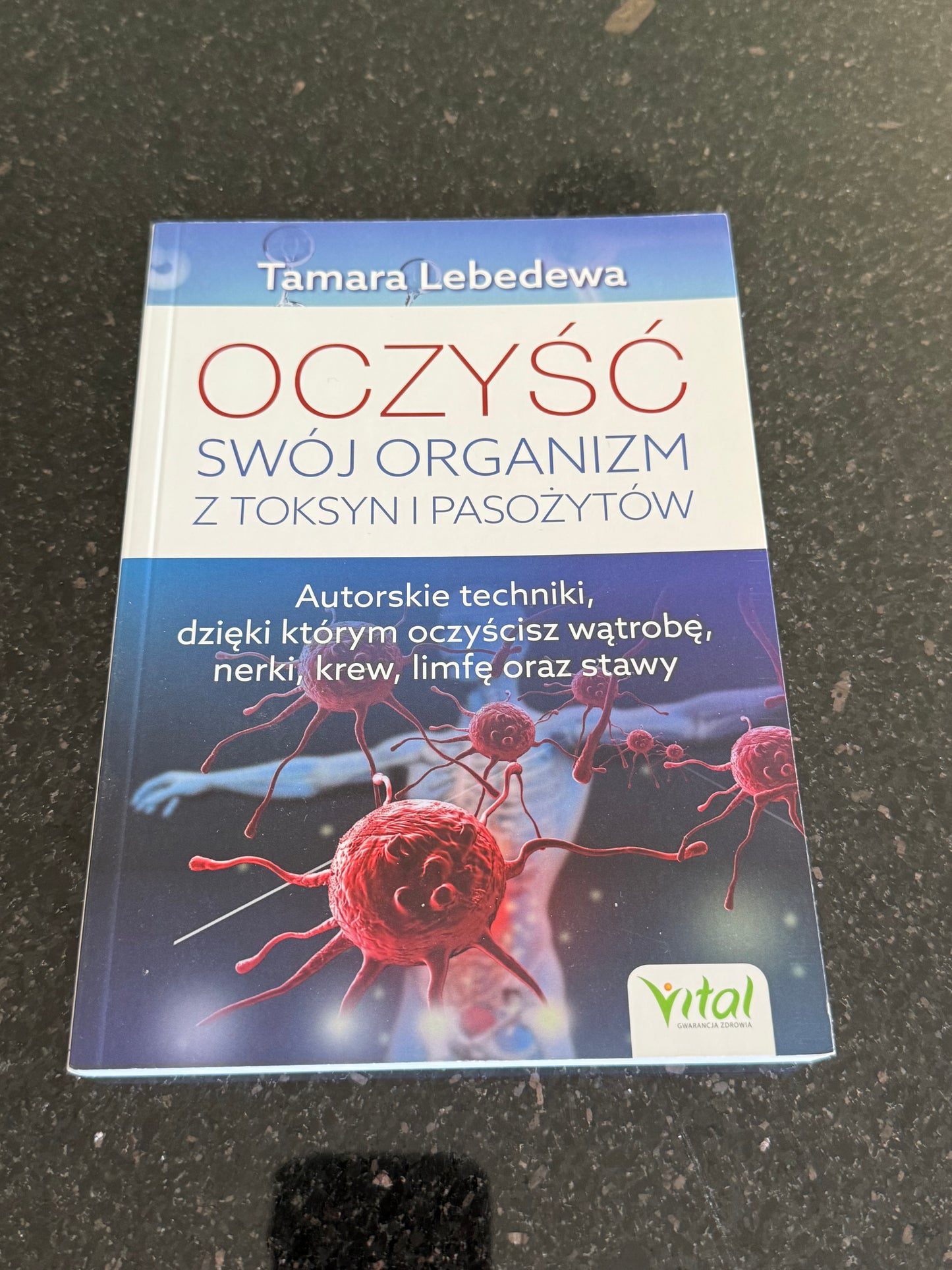 Tamara Lebedewa - Oczyść swój organizm z toksyn i pasożytów Polish 🇵🇱 Book