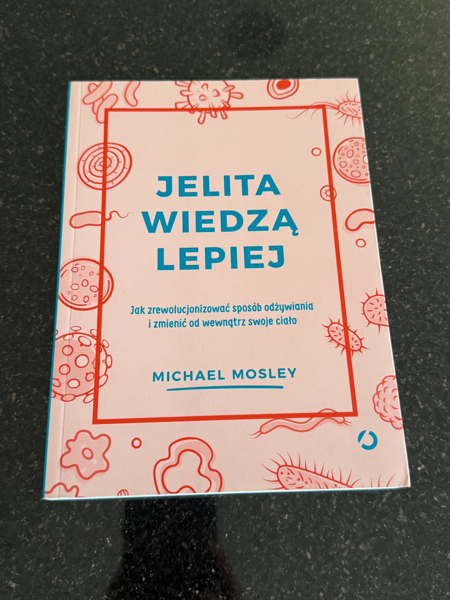 Michael Mosley - Jelita wiedza lepiej - Polish 🇵🇱 Book
