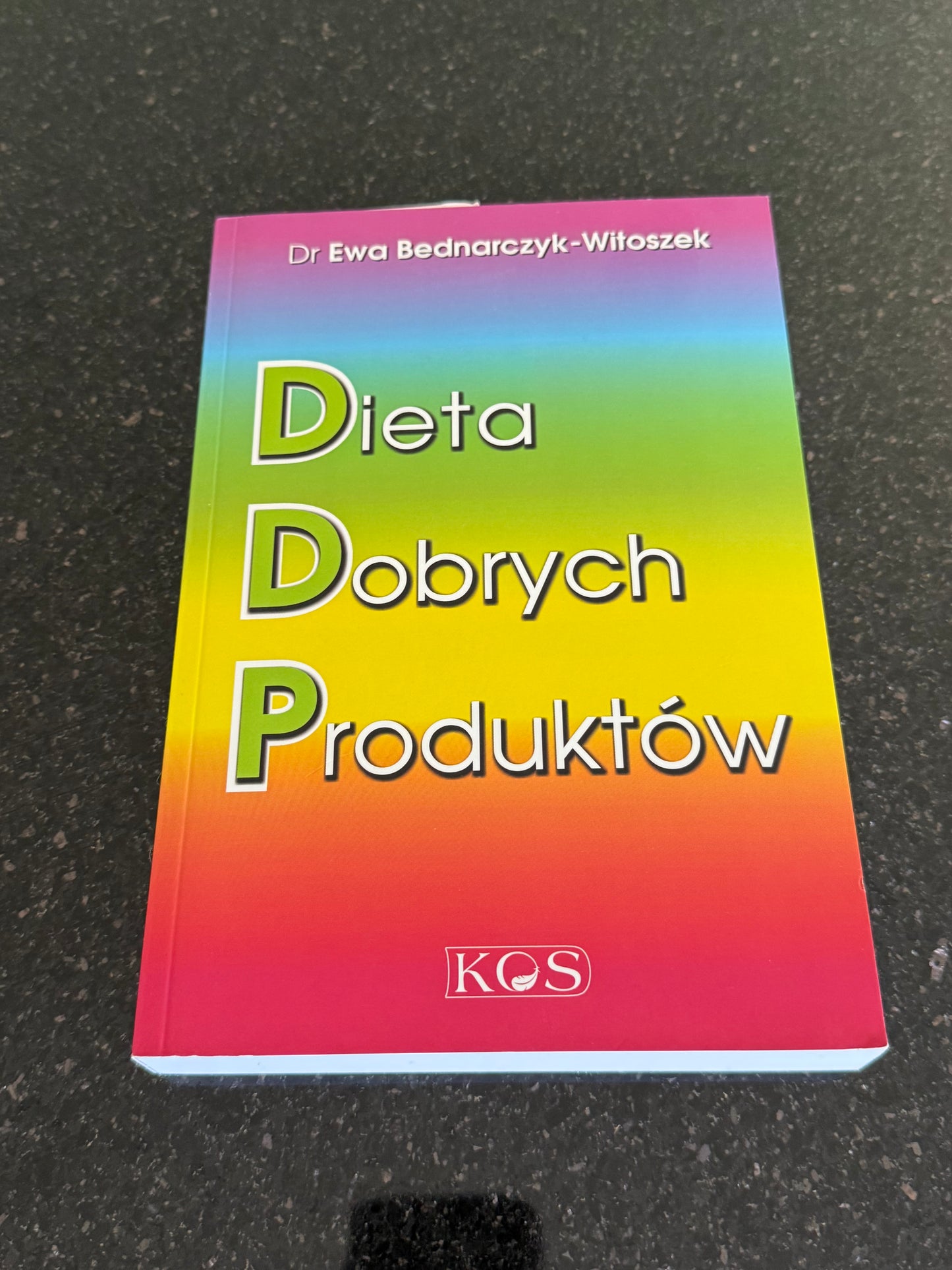 Dieta Dobrych Produktów - Ewa Bednarczyk-Witoszek - Polish 🇵🇱 Book