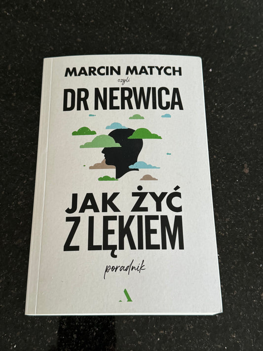 Marcin Matych - Dr.Nerwica Poradnik - Polish Book