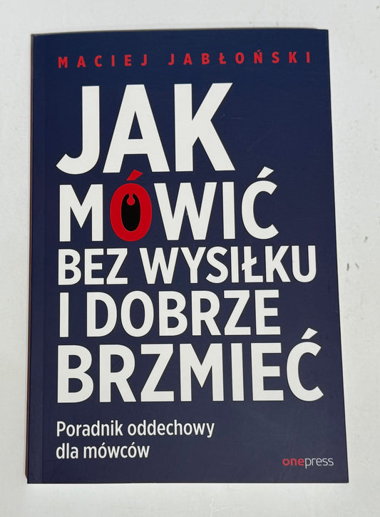 Polish 🇵🇱 Book - Maciej Jabłoński (Jablonski) - Jak mowic bez wysilku i dobrze brzmieć