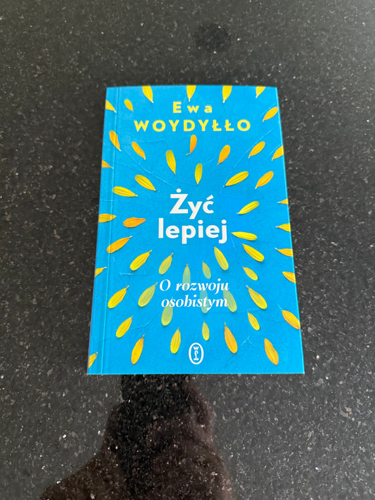 Polish 🇵🇱 Book - Ewa Woydyllo (Woydyłło) - Żyć (Zyc) Lepiej