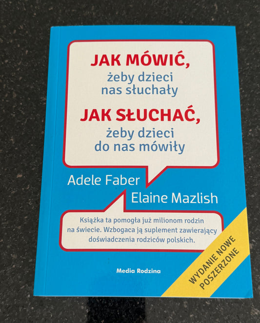 Polish 🇵🇱 Book - Adele Faber & Elaine Mazlish - Jak mowic zeby dzieci nas sluchaly