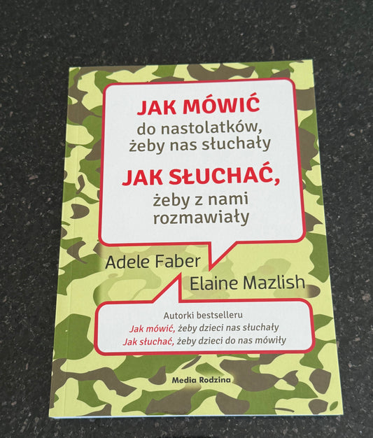 Polish 🇵🇱 Book - Adele Faber & Elaine Mazlish - Jak mowic do nastolatkow zeby nas sluchaly
