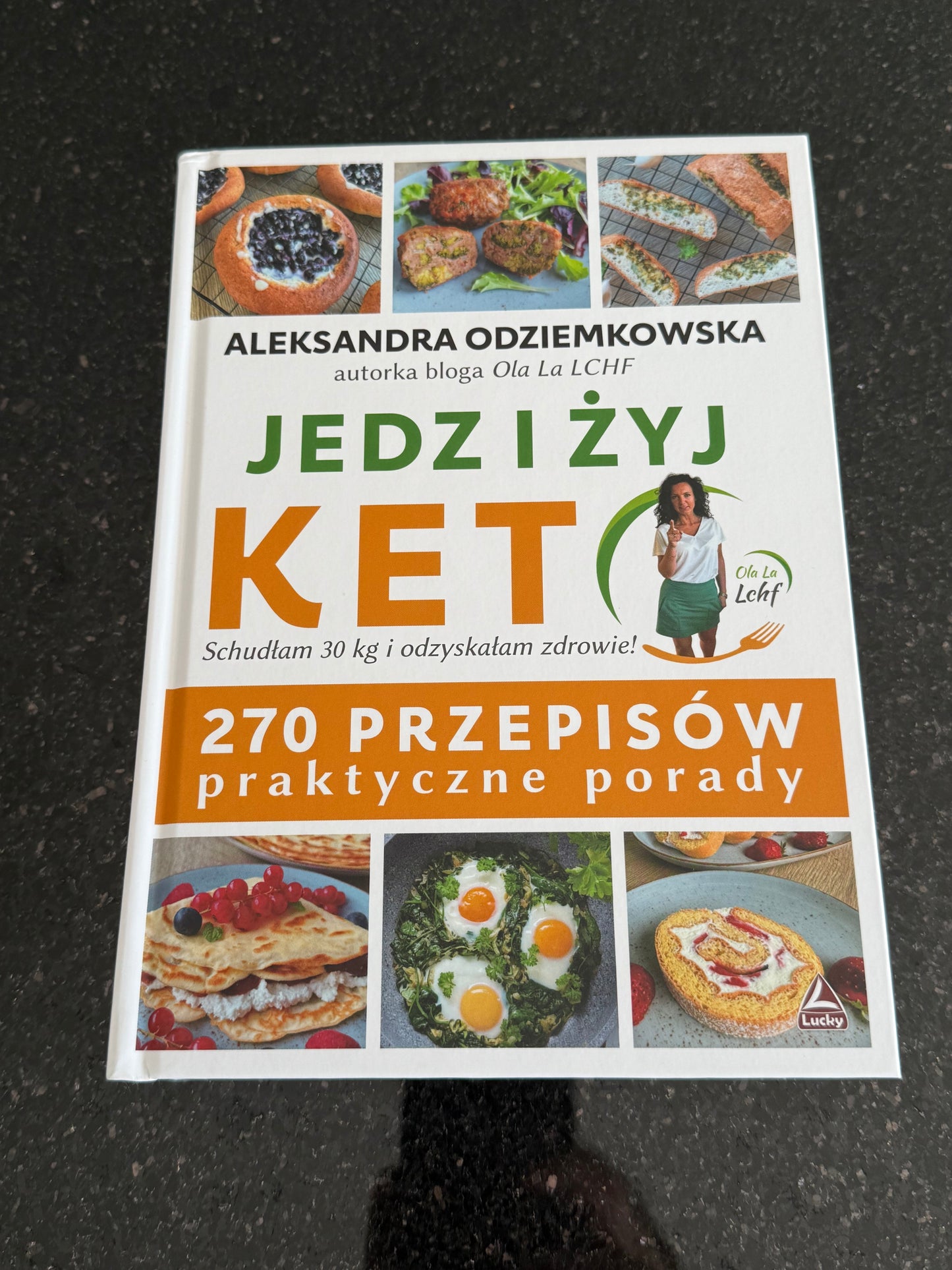 Polish 🇵🇱 Book - Aleksandra Odziemkowska Ola La Lchf - Jedz i Zyj (Żyj) Keto Przepisy