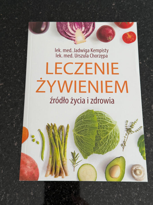 Polish 🇵🇱 Book - J. Kempisty & Urszula Chorzepa - Leczenie Zywieniem (Żywieniem)